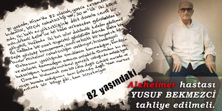 82 yaşında cezaevinde tutulan Yusuf Pekmezci’nin kızı:  Lütfen sesimizi duyun, bize destek olun